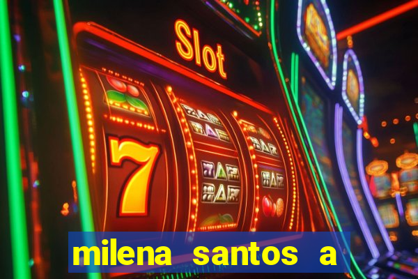 milena santos a musa da borracharia